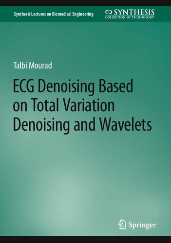 Ecg Denoising Based On Total Variation Denoising And Wavelets Talbi Mourad