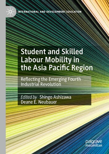 Student And Skilled Labour Mobility In The Asia Pacific Region Reflecting The Emerging Fourth Industrial Revolution Shingo Ashizawa