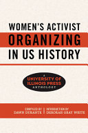 Womens Activist Organizing In Us History Dawn Durante