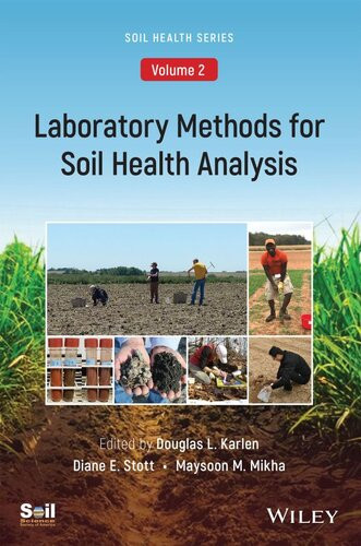 Laboratory Methods For Soil Health Analysis Volume 2 Douglas L Karlen