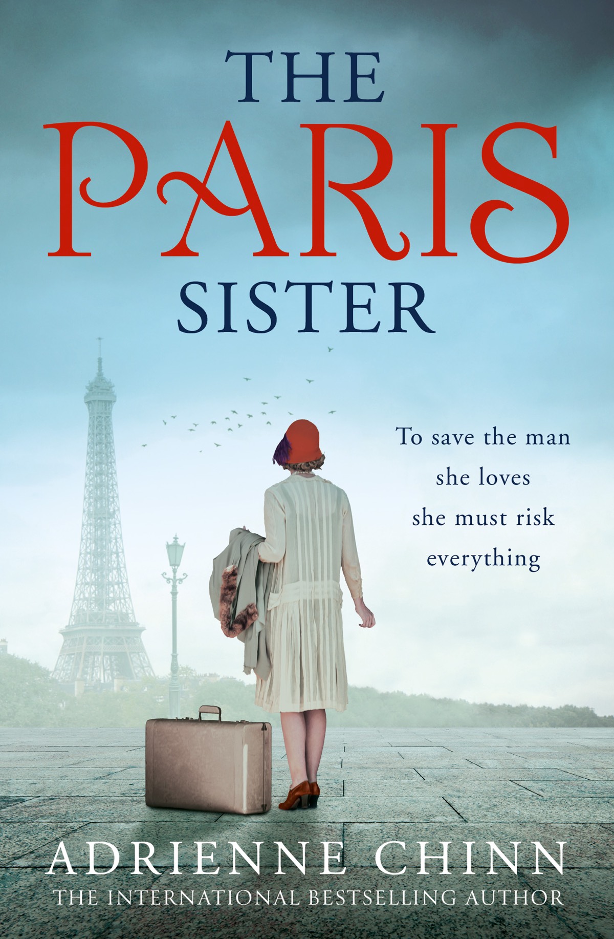 The Paris Sister The Three Fry Sisters Book 2 Adrienne Chinn