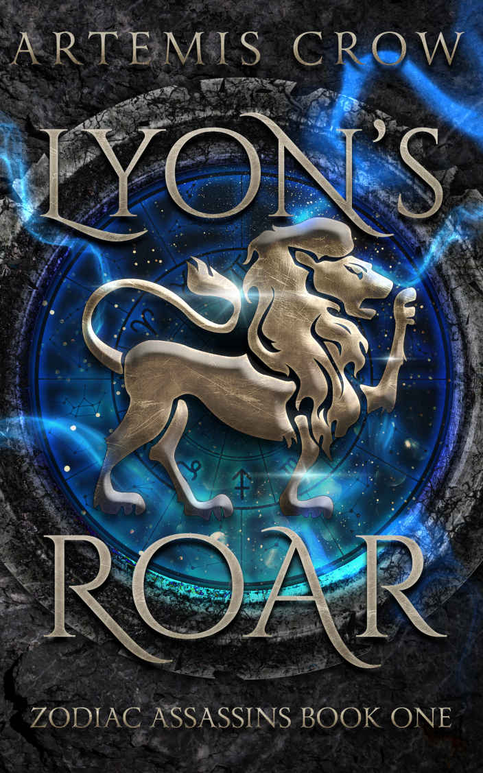 Lyons Roar Zodiac Assassins Book 1 Artemis Crow