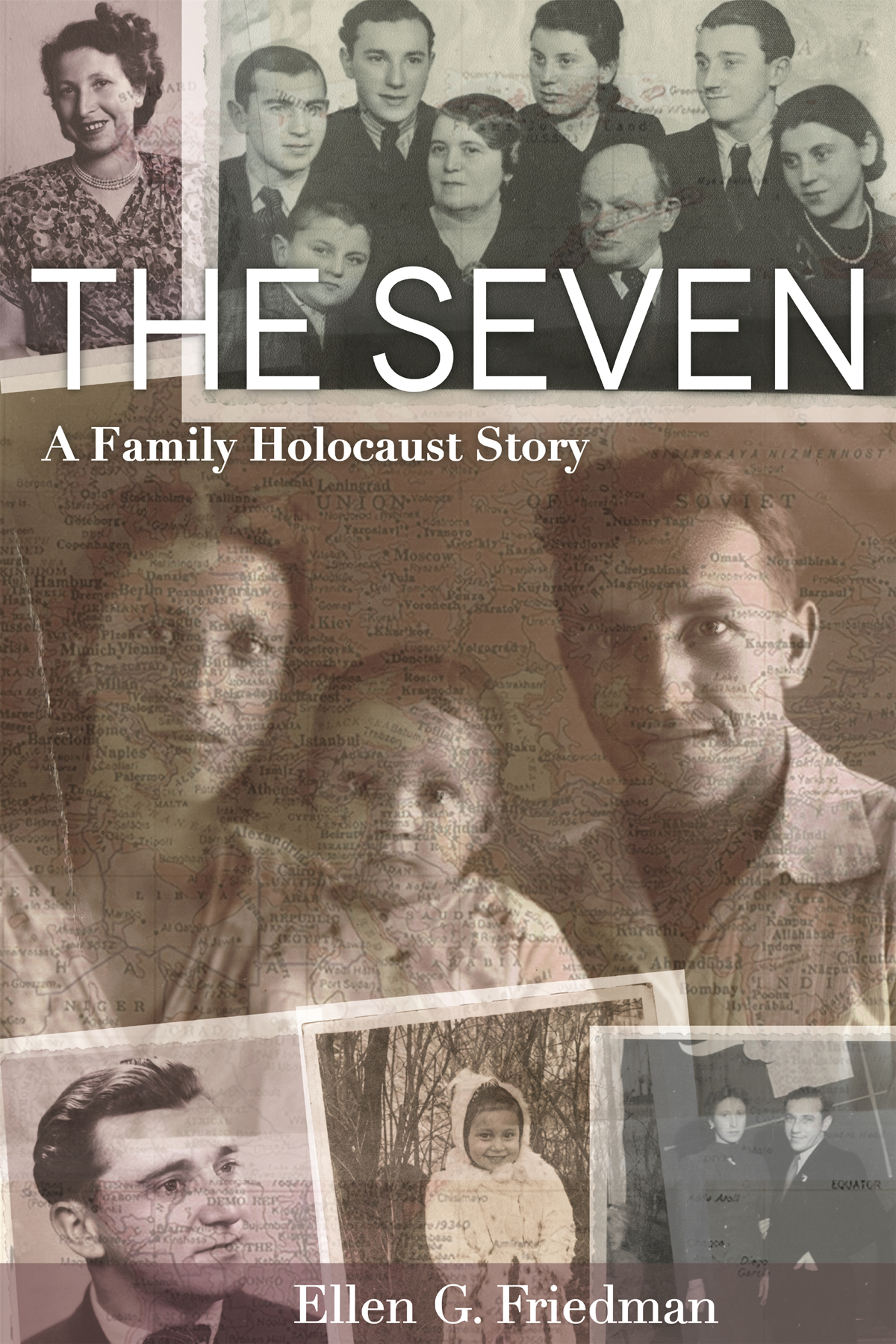 The Seven A Family Holocaust Story Ellen G Friedman
