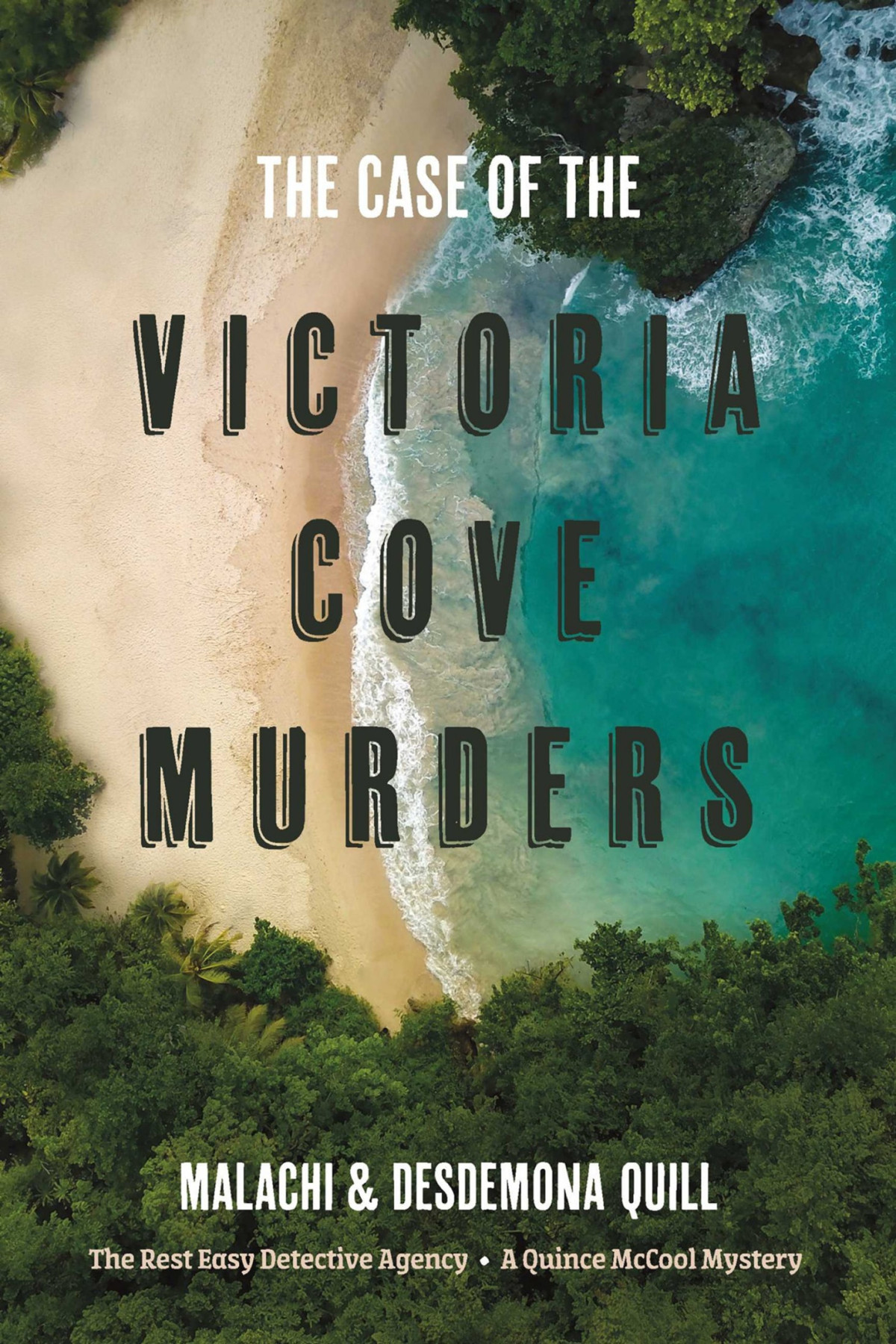 The Case Of The Victoria Cove Murders Malachi Quill