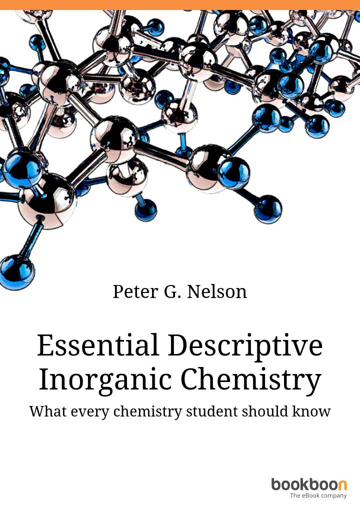 Essential Descriptive Inorganic Chemistry What Every Chemistry Student Should Know Peter G Nelson