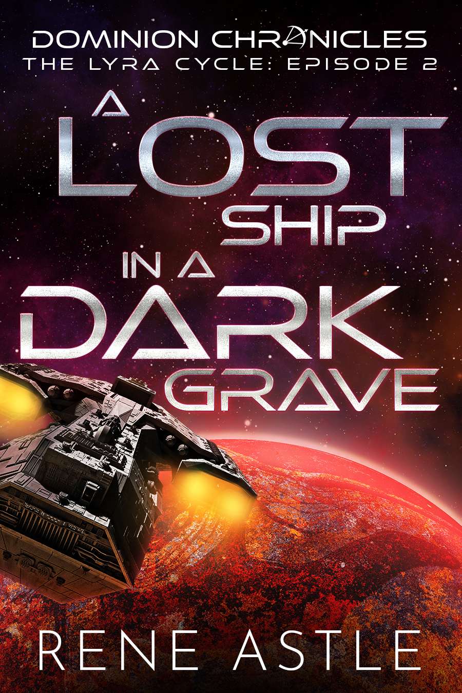 A Lost Ship In A Dark Grave Rene Astle