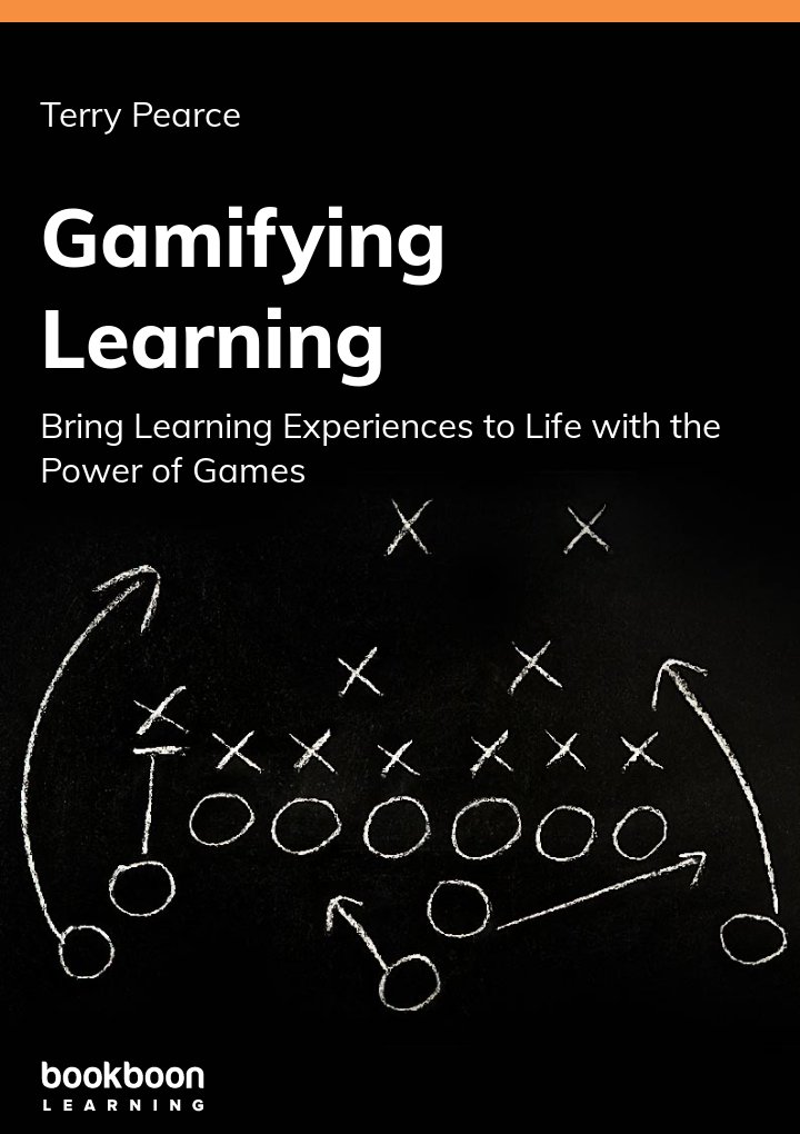 Gamifying Learning Bring Learning Experiences To Life With The Power Of Games Terry Pearce