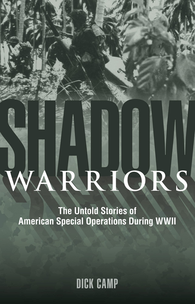Shadow Warriors Dick Camp