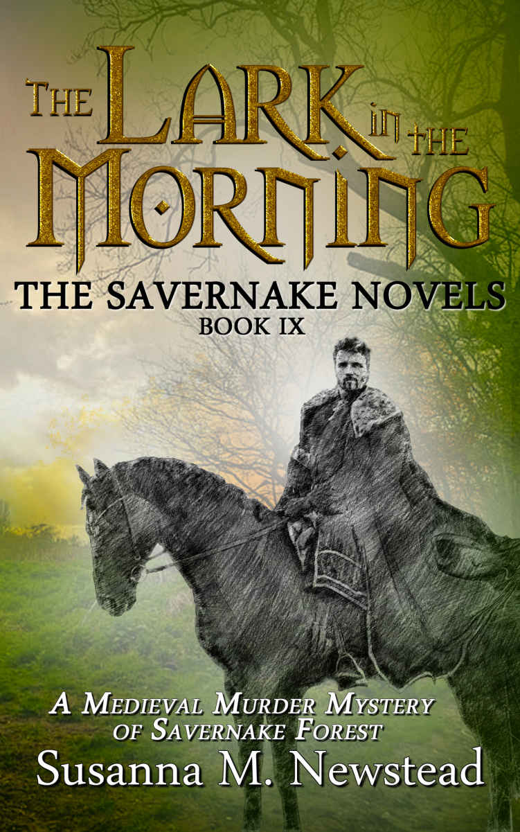 The Lark In The Morning The Savernake Novels Book 9 Susanna Newstead