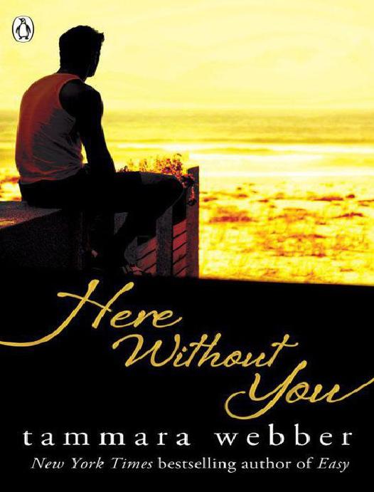 Here Without You Tammara Webber