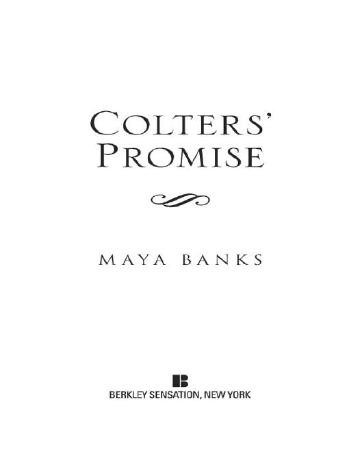 Colters Promise 1st Edition Maya Banks