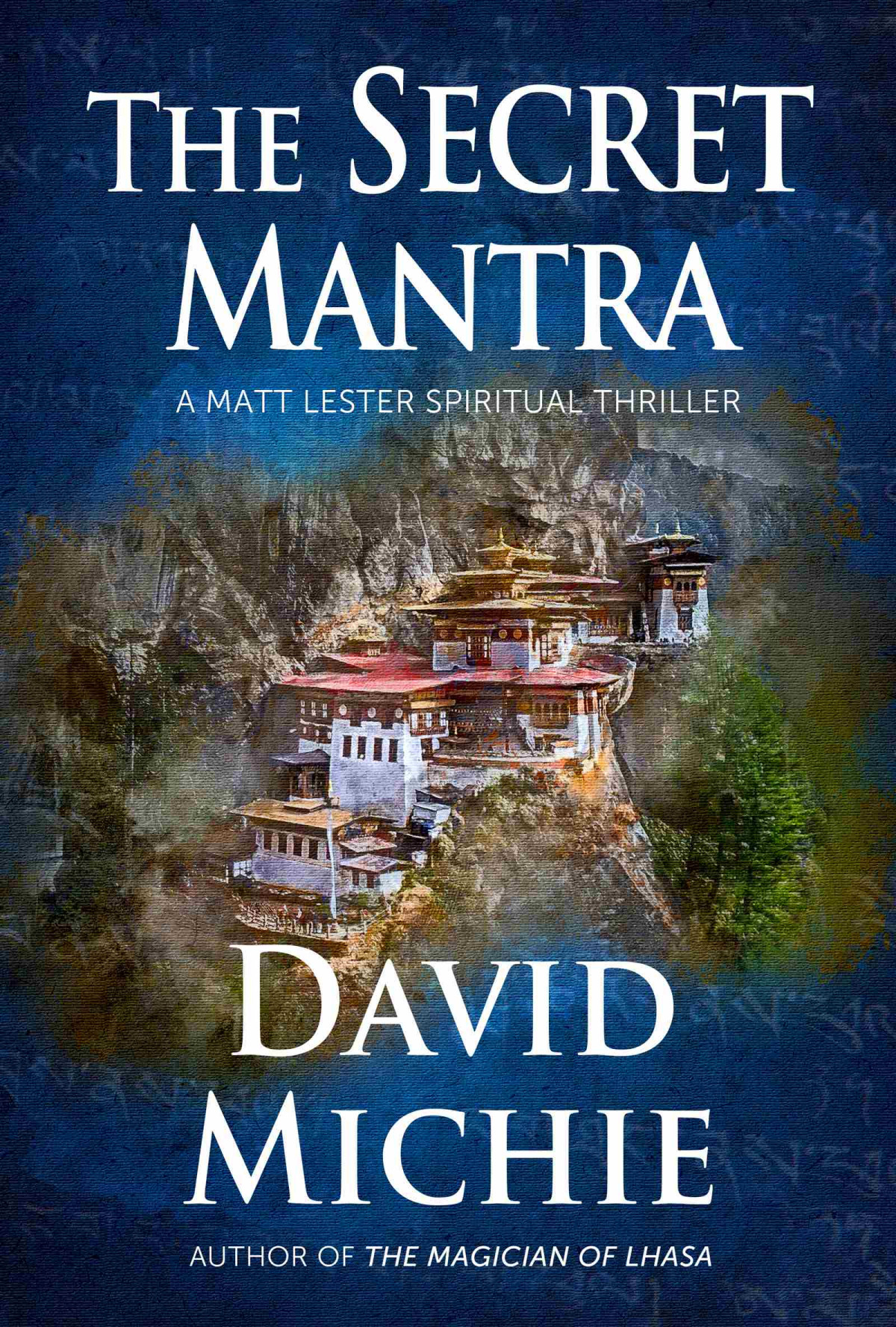 The Secret Mantra David Michie