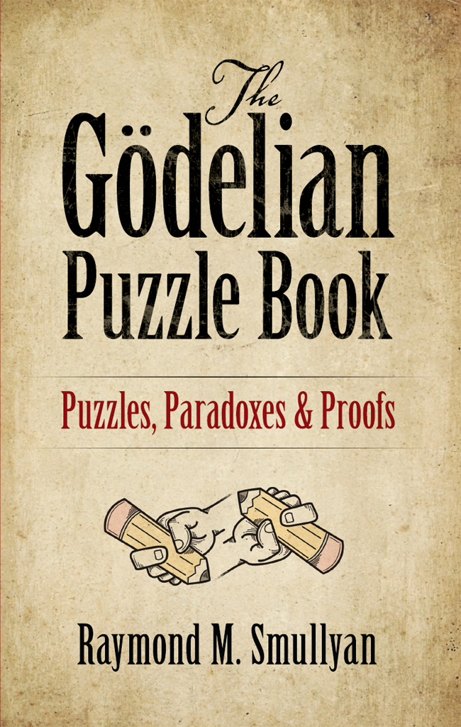 The Gdelian Puzzle Book Raymond M Smullyan