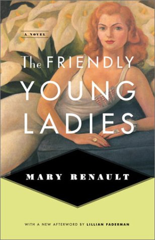 The Friendly Young Ladies Mary Renault