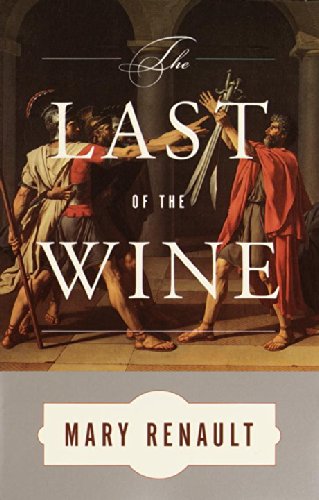 The Last Of The Wine Mary Renault
