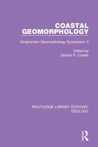 Coastal Geomorphology Binghamton Geomorphology Symposium 3 1st Edition Donald R Coates