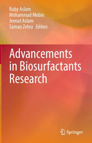 Advancements In Biosurfactants Research Ruby Aslam Mohammad Mobin