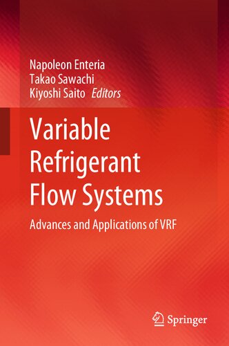 Variable Refrigerant Flow Systems Advances And Applications Of Vrf Napoleon A Enteria