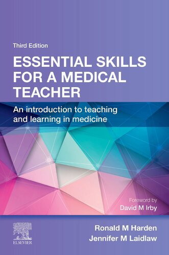 Essential Skills For A Medical Teacher 3rd Edition Ronald Harden