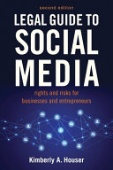 Legal Guide To Social Media Rights And Risks For Businesses Entrepreneurs And Influencers 2nd Edition 2nd Edition Kimberly A Houser