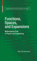 Functions Spaces And Expansions Ole Christensen