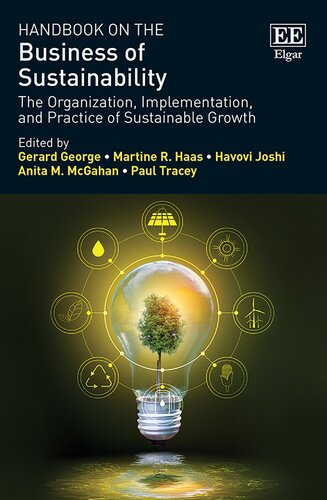 Handbook On The Business Of Sustainability Gerard George Martine R Haas