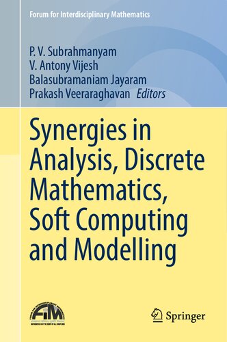 Synergies In Analysis Discrete Mathematics Soft Computing And Modelling 1st Edition P V Subrahmanyam