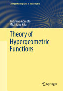 Theory Of Hypergeometric Functions Kazuhiko Aomoto Michitake Kita