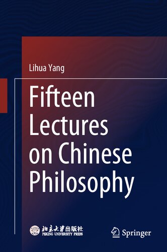 Fifteen Lectures On Chinese Philosophy Lihua Yang Jinnan Qin