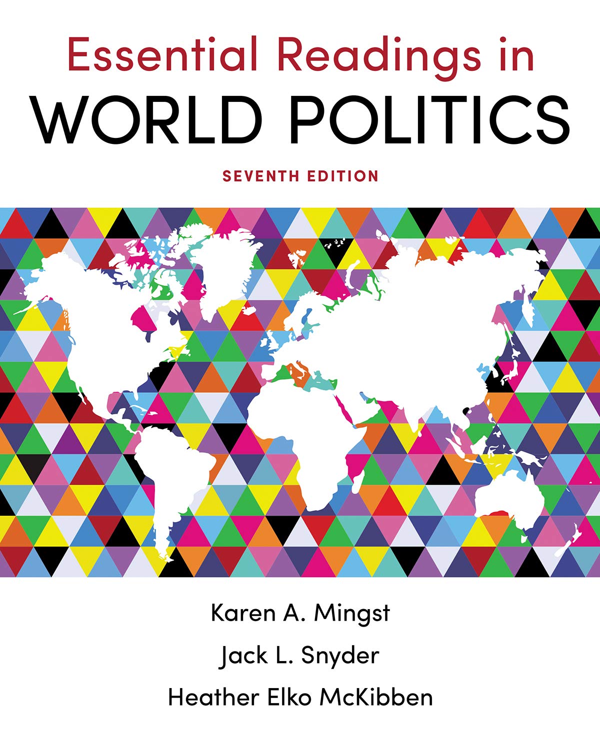 Essential Readings In World Politics 7th Heather Elko Mckibben