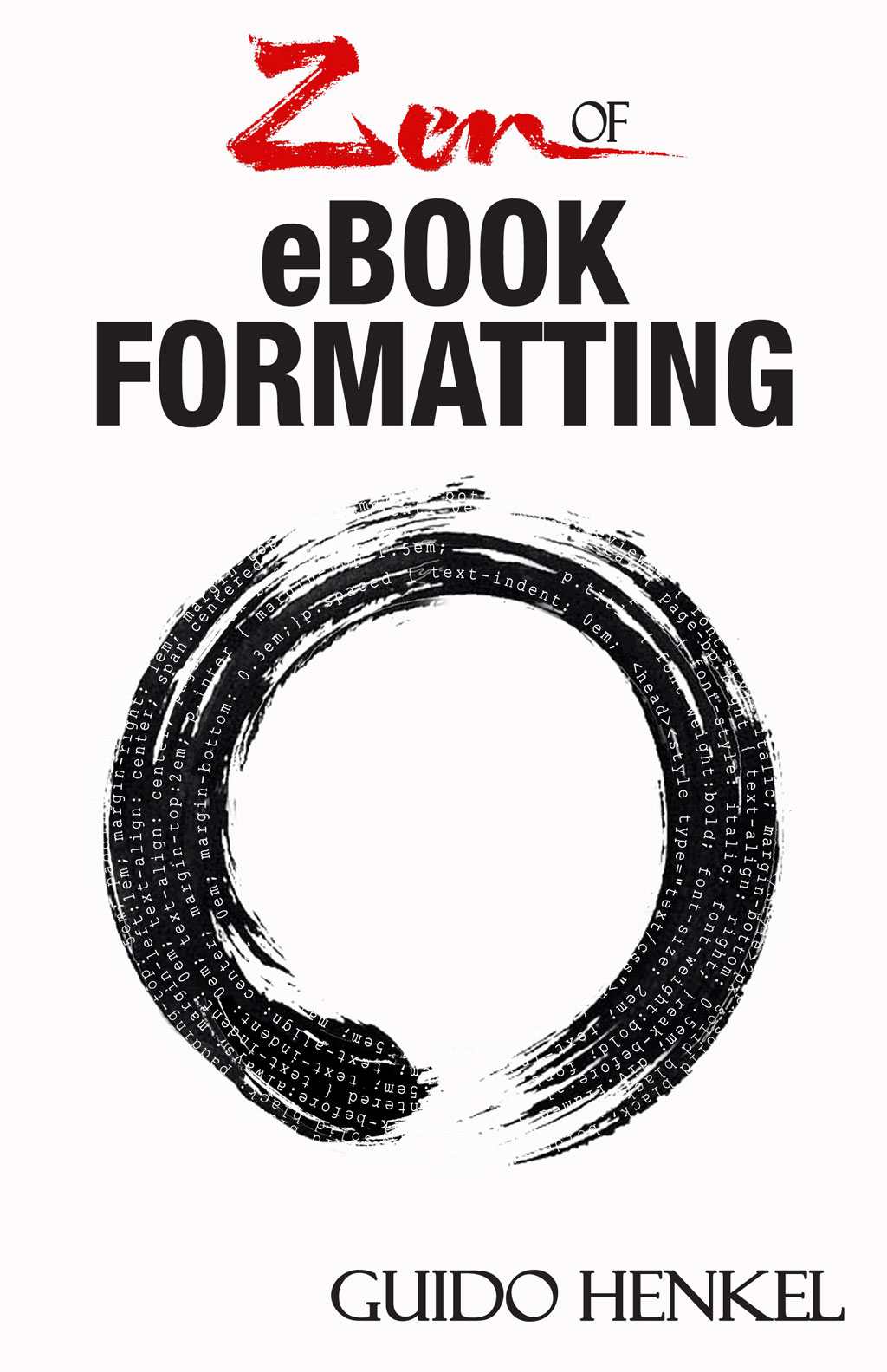 Zen Of Ebook Formatting Guido Henkel