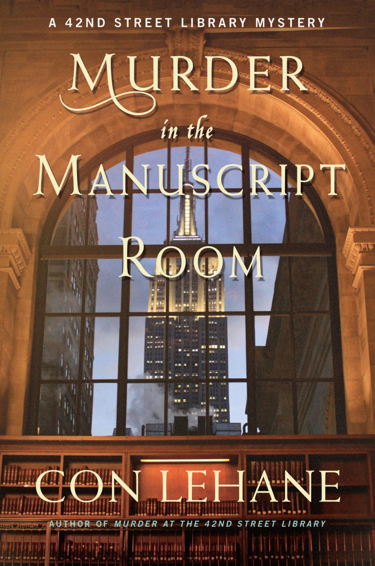 Murder In The Manuscript Room The 42nd Street Library 2 1st Edition Con Lehane