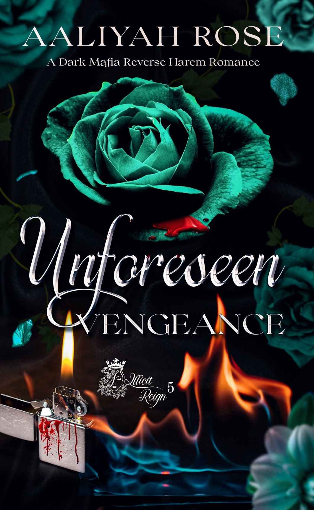Unforeseen Vengeance Rose Aaliyah