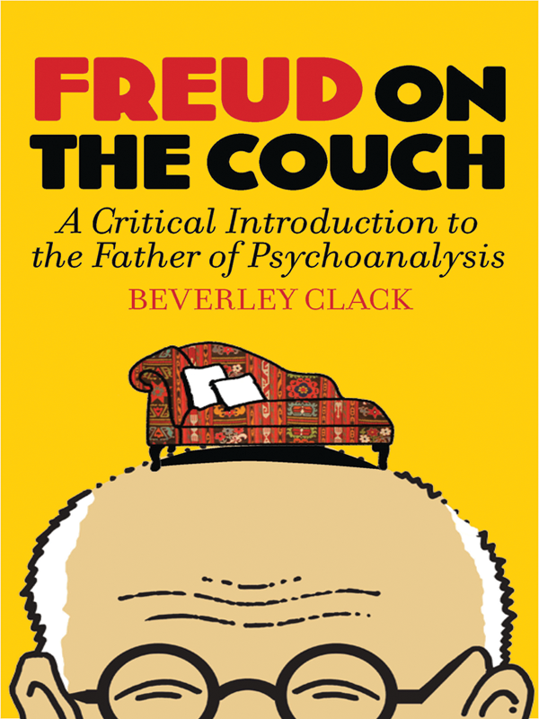 Freud On The Couch A Critical Introduction To The Father Of Psychoanalysis Beverley Clack