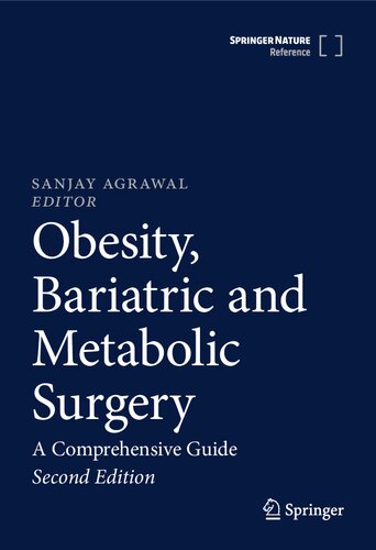 Obesity Bariatric And Metabolic Surgery 2 Sanjay Agrawal Editor