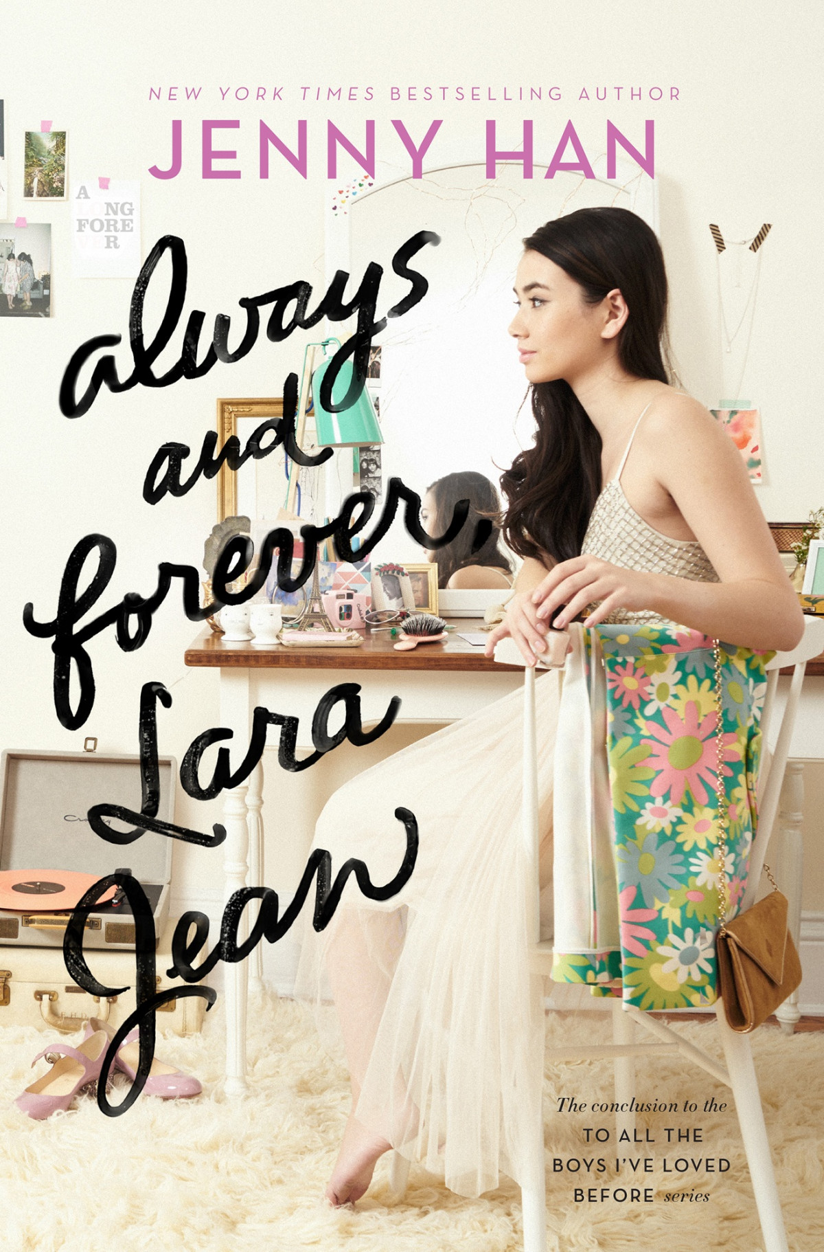 Always And Forever Lara Jean Jenny Han