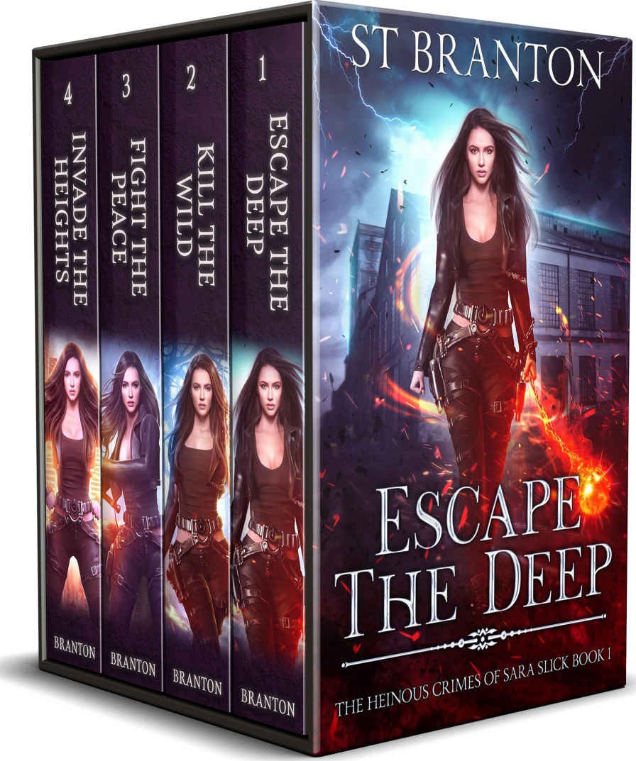 The Heinous Crimes Of Sara Slick Boxed Set Escape The Deep Kill The Wild Fight The Peace Invade The Heights St Branton Cm Raymond Le Barbant