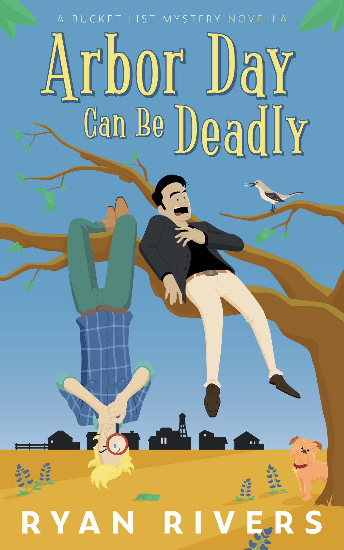 Arbor Day Can Be Deadly A Bucket List Mystery Novella Ryan Rivers