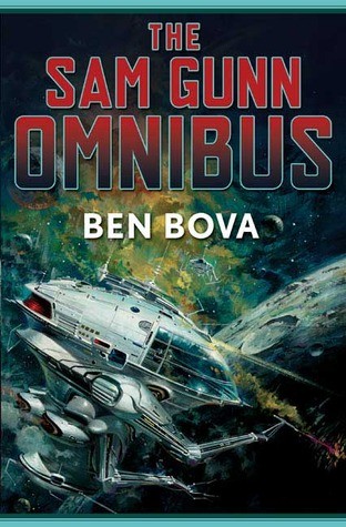 The Sam Gunn Omnibus Ben Bova