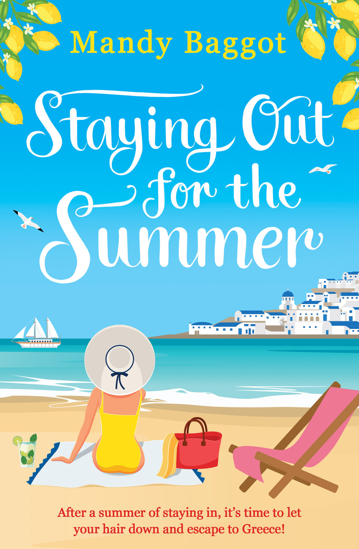 Staying Out For The Summer Mandy Baggot