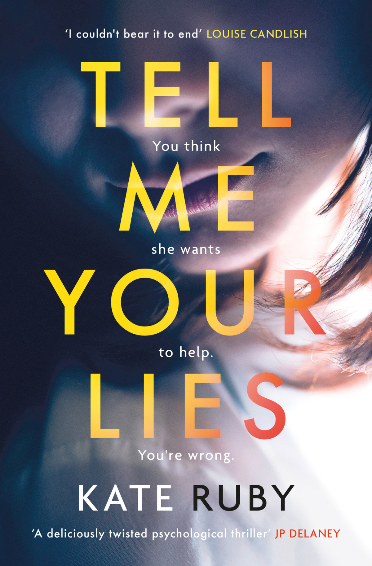 Tell Me Your Lies Kate Ruby