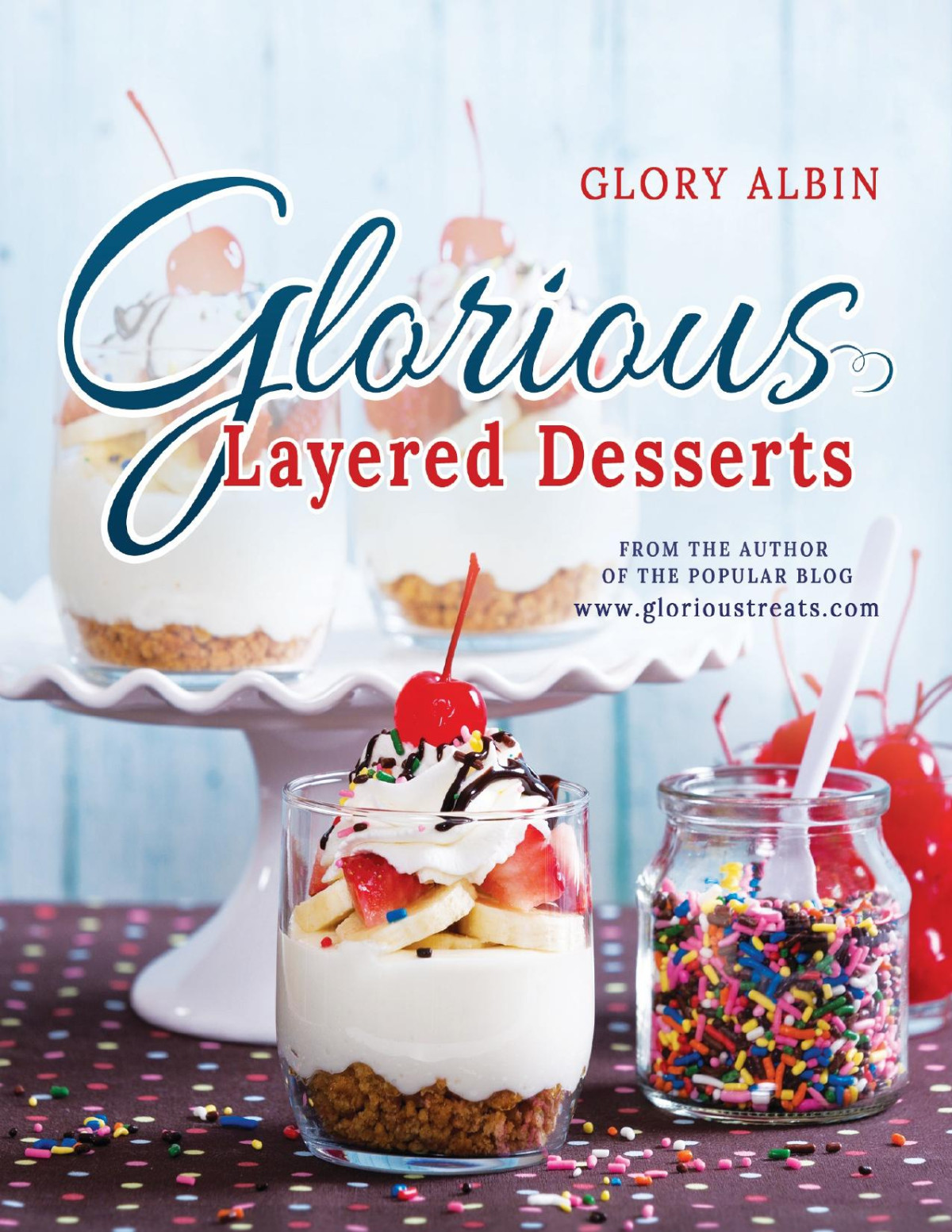 Glorious Layered Desserts 1st Glory Albin