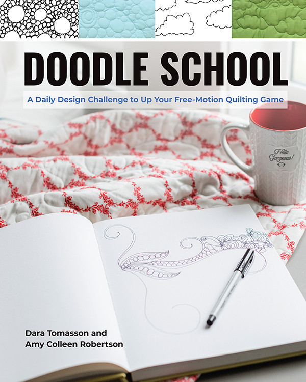 Doodle School A Daily Design Challenge To Up Your Freemotion Quilting Game Dara Tomasson