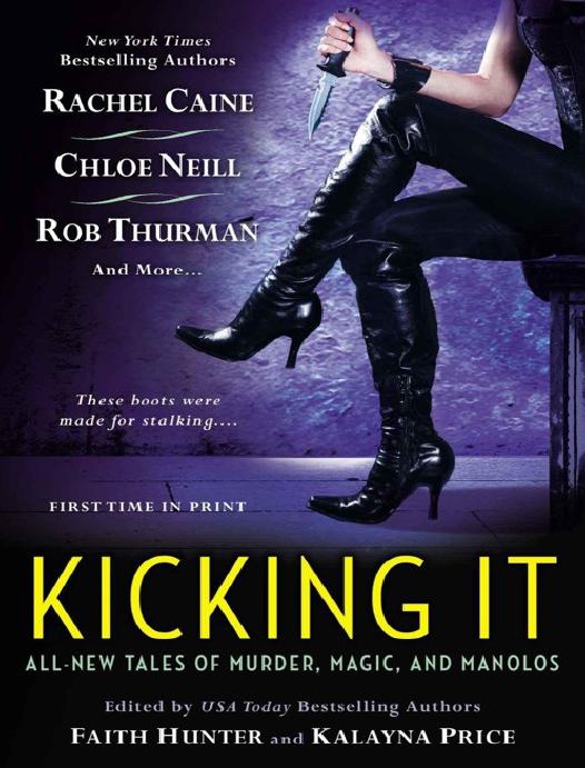 Kicking It Alex Craft 025 Faith Hunter Editor Kalayna Price Editor