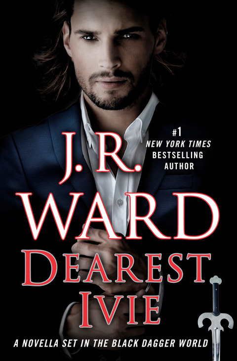 Dearest Ivie Black Dagger Brotherhood 155 2nd Edition J R Ward