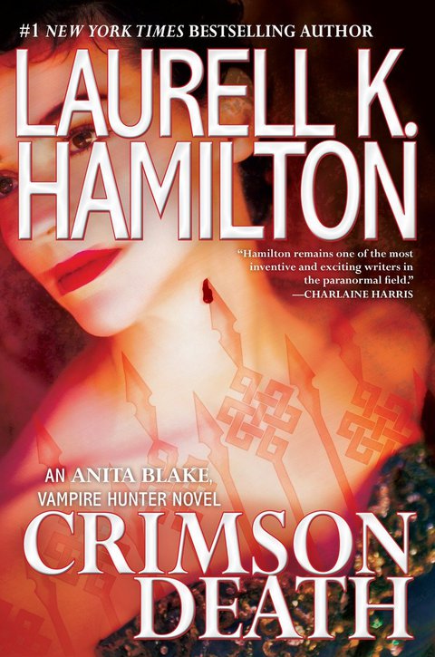 Crimson Death Anita Blake Vampire Hunter 25 5th Edition Laurell K Hamilton