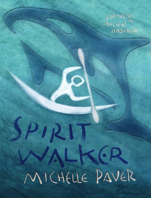 Chronicles Of Ancient Darkness 2 Spirit Walker Michelle Paver