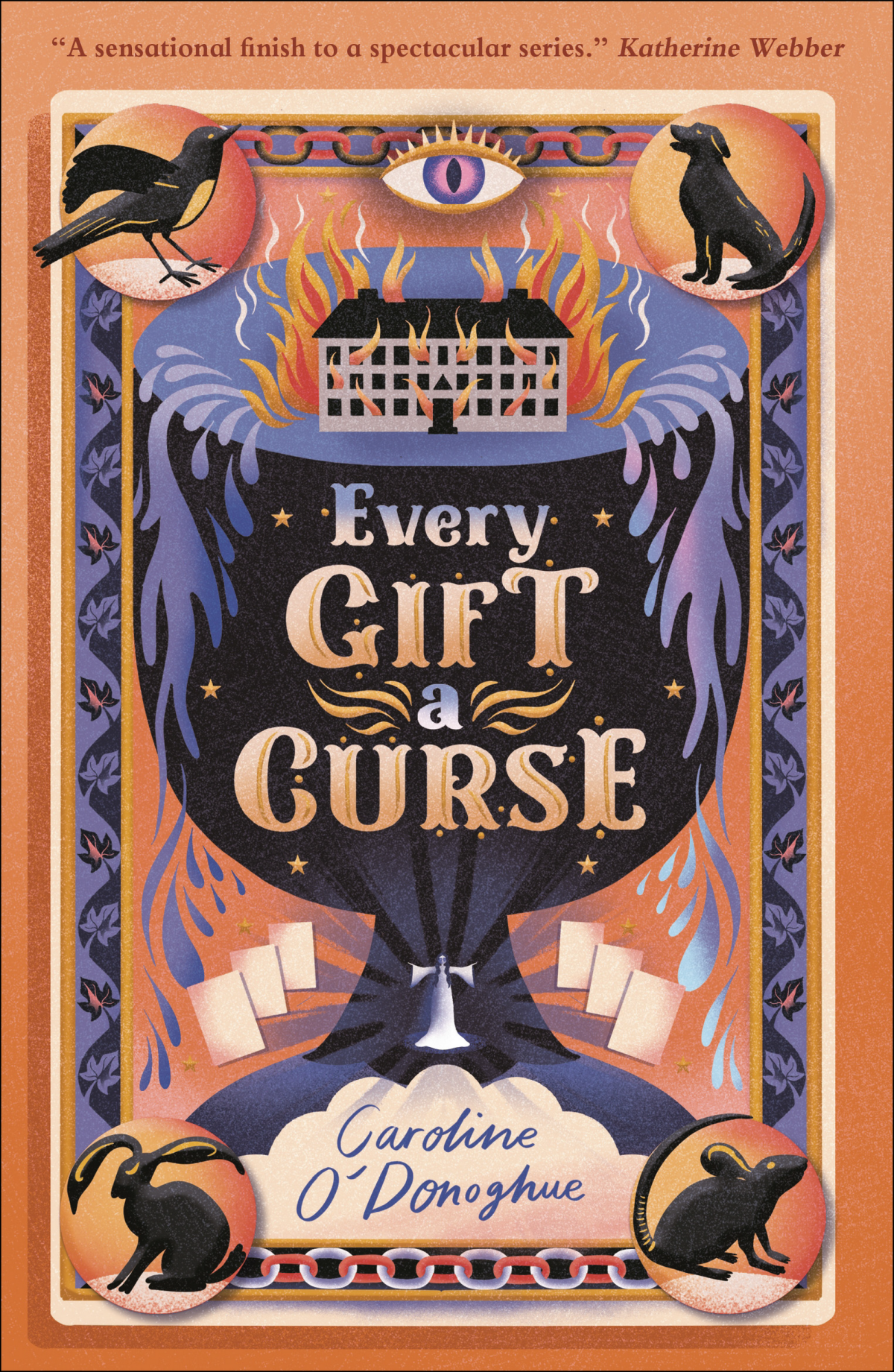Every Gift A Curse All Our Hidden Gifts 3 Caroline Odonoghue