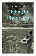 Hiding In Plain Sight How A Jewish Girl Escaped Death And Found Love Among The Nazis Pieter Van Os