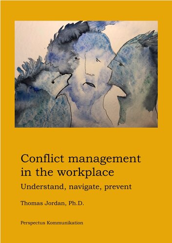 Conflict Management In The Workplace Thomas Jordan